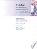 Histology: A Text and Atlas; Michael H. Ross; 2006