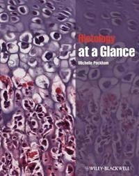 Histology at a Glance; Michelle Peckham; 2011