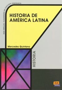 Historia de América Latina; Mercedes Quintana Martínez; 1999