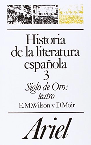 Historia de la literatura española; Edward Meryon Wilson, Duncan W. Moir; 1985