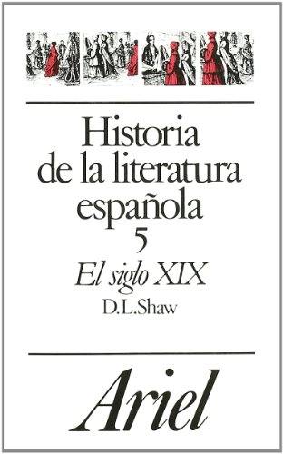 Historia de la literatura española; Donald Leslie Shaw; 1992