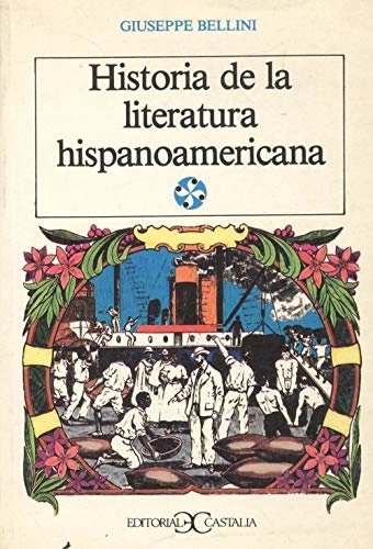 Historia de la literatura hispanoamericana; Giuseppe Bellini; 1985