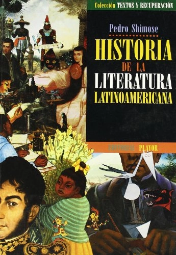 Historia de la literatura latinoamericana; Pedro Shimose; 1989