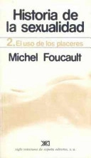 Historia de la sexualidad, Volym 2Volym 2 av El uso de los placeresVolym 2 av Histoire de la sexualité, Michel FoucaultHistoria de la sexualidad, Michel Foucault, ISBN 8432302902, 9788432302909Sexualidad (Siglo Veintiuno)Teoria (Siglo XXI Editores)Teoría (Siglo XXI de España)Teoría (Siglo XXI); Michel Foucault; 1987