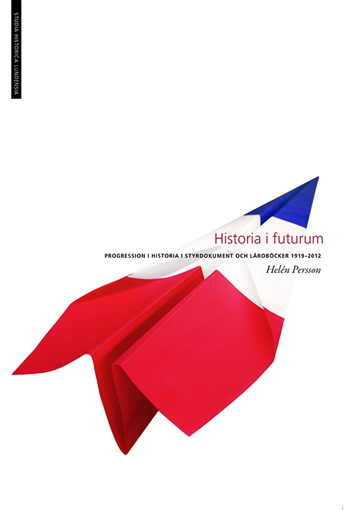 Historia i futurum; Helén Persson; 2018