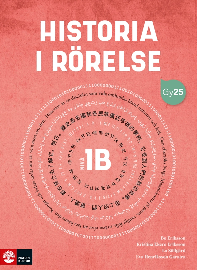 Historia i rörelse nivå 1b; Bo Eriksson, Kristina Ekero Eriksson, Lo Söllgård, Eva Henriksson Garatea; 2026