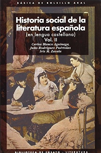 Historia social de la literatura espanola (en lengua castellana); Carlos Blanco Aguinaga