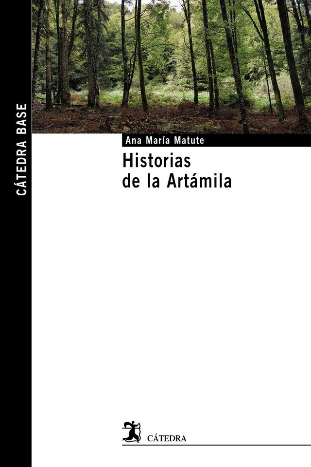Historias de la Artámila; Ana María Matute; 2020