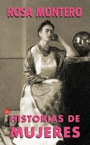 Historias de MujeresVolym 15 av Punto de Lectura Series; Rosa Montero