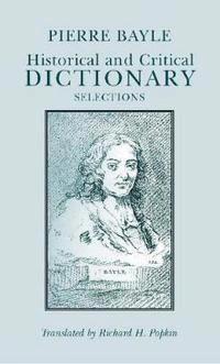 Historical and critical dictionary : selections; Pierre Bayle; 1991