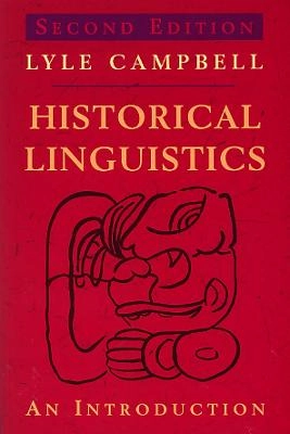 Historical linguistics : an introduction; Lyle Campbell; 2004