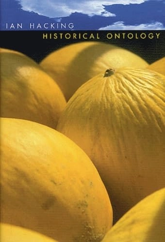 Historical ontology; Ian Hacking; 2002