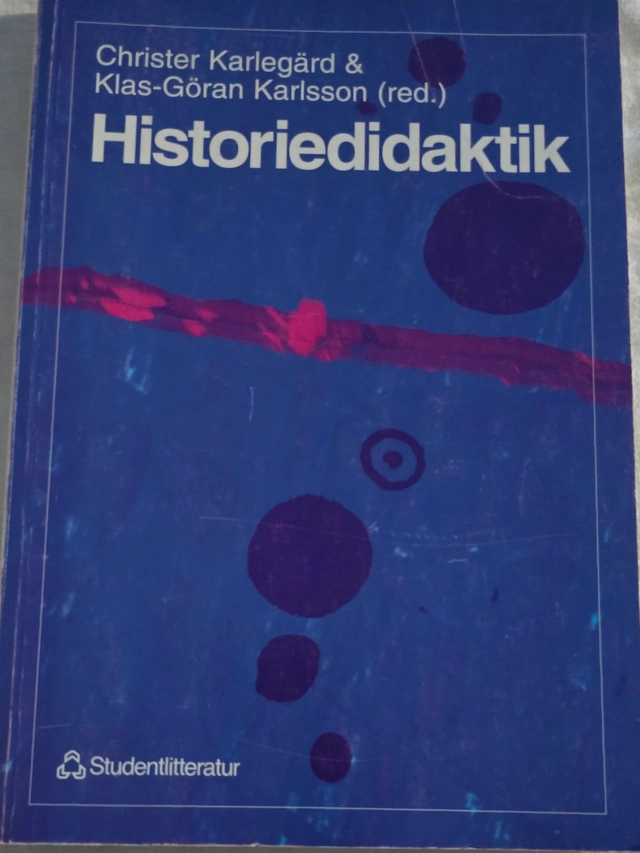 Historiedidaktik; Arja Virta, Bernard Eric Jensen, Sirkka Ahonen, Ulf Zander; 1997