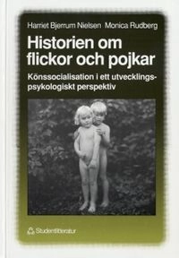 Historien om flickor och pojkar; Guttorm Fløistad, Knut Kjeldstadli, David O'Gorman, Inger Lindelöf, Harriet Bjerrum Nielsen, Monica Rudberg; 1991