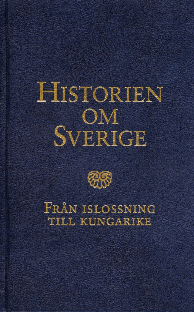 Historien om Sverige. Från islossning till kungarike; Herman Lindqvist; 1996