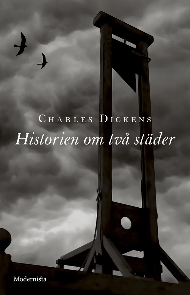 Historien om två städer; Charles Dickens; 2018