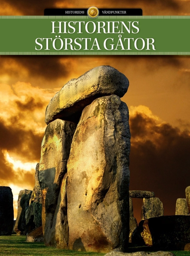 Historiens största gåtor; Jacob Villum Clausen, Alexander Meinertz, Lasse Telling; 2011