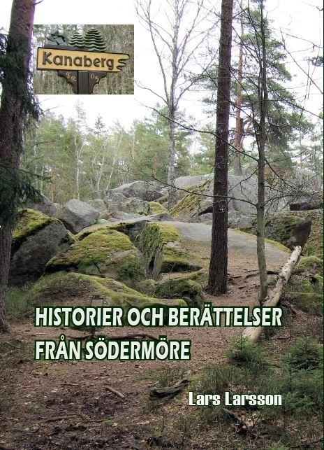 Historier och berättelser från Södermöre; Lars Larsson; 2018