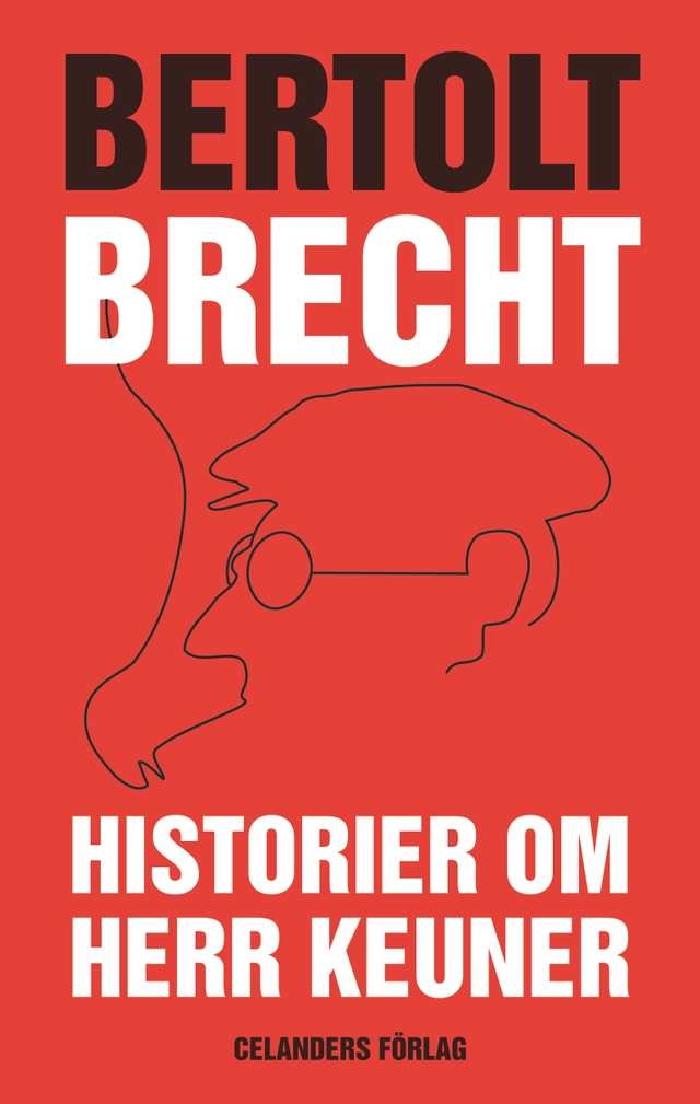 Historier om herr Keuner; Bertolt Brecht; 2014
