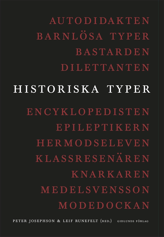 Historiska typer; Peter Josephson, Leif Runefelt; 2020