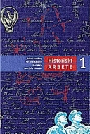 Historiskt arbete 1; Robert Sandberg, Per-Arne Karlsson, Karl Molin, Ann-Sofie Ohlander; 1996