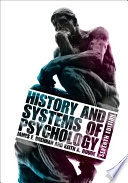 History and Systems of Psychology; James F. Brennan, Keith A. Houde; 2017