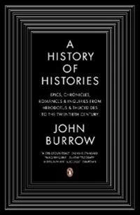 History of Histories; John Burrow; 2009