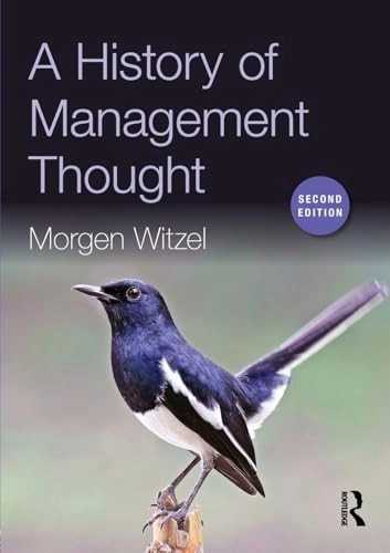 History of management thought; Morgen Witzel; 2017