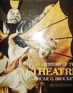 History of the theatre; Oscar G. Brockett; 1987