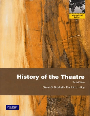 History of the theatre; Oscar Gross Brockett; 2010