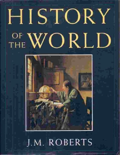 History of the World; John Morris Roberts; 1993