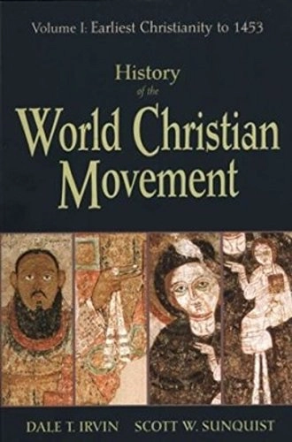 History of the world Christian movement; Dale T. Irvin; 2001