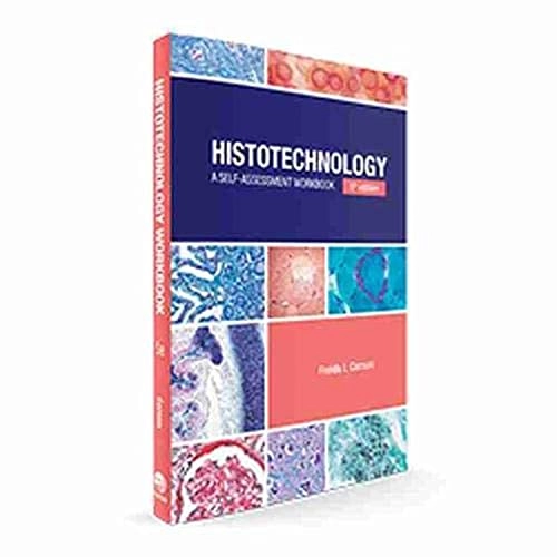 Histotechnology: A Self-Assessment Workbook; Freida L Carson; 2020