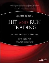 Hit and run trading : the short-term stock traders' bible; Jeff Cooper; 2004