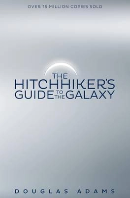 Hitchhikers Guide to the Galaxy; Douglas Adams; 2016