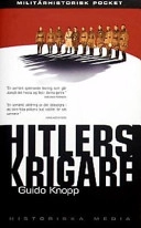 Hitlers krigare; Guido Knopp; 2003
