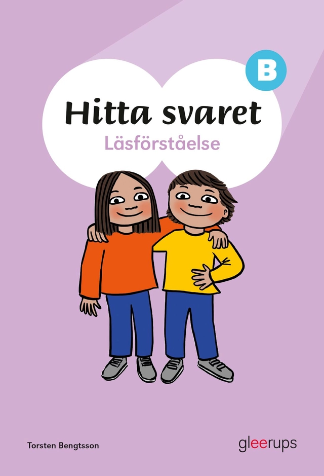 Hitta svaret B - Läsförståelse; Torsten Bengtsson; 2019