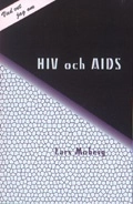 Hiv och Aids; Lars Moberg; 2001