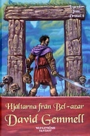 Hjältarna från Bel-azar; David Gemmell; 2003