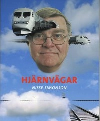 Hjärnvägar; Nisse Simonson; 2008