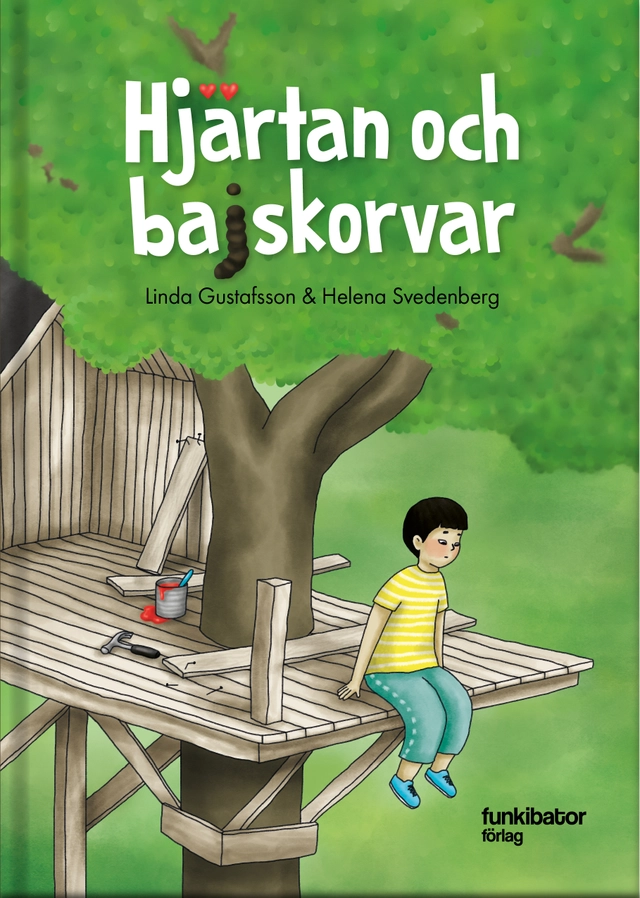 Hjärtan och bajskorvar; Linda Gustafsson, Helena Svedenberg; 2026