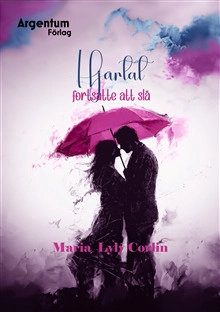 Hjärtat fortsatte att slå; Maria Lyly Corlin; 2025