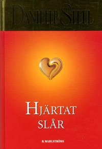 Hjärtat slår; Danielle Steel; 2002