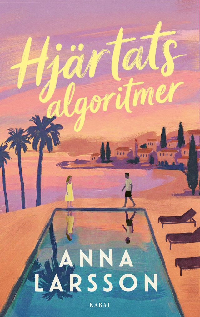 Hjärtats algoritmer; Anna Larsson; 2027