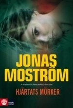 Hjärtats mörker; Jonas Moström; 2008