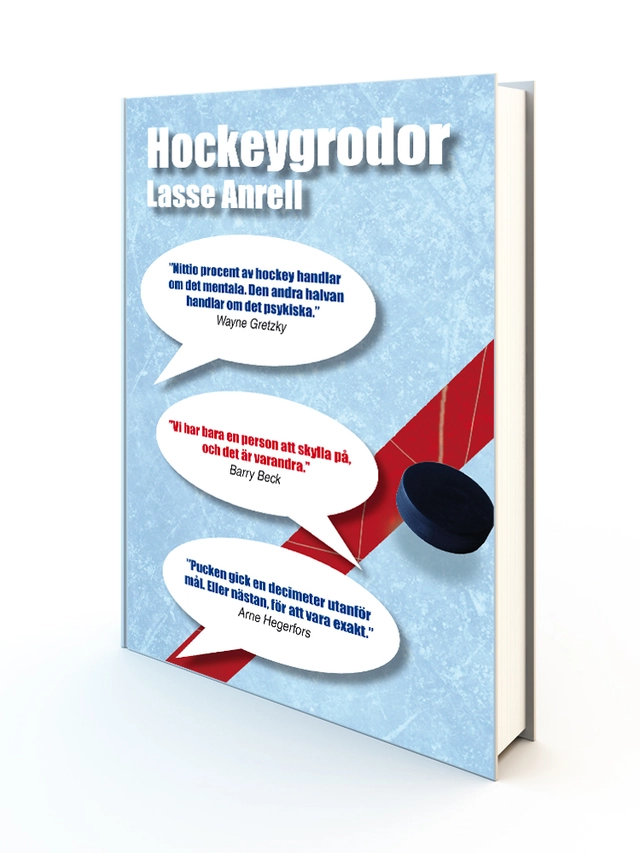Hockeygrodor; Lasse Anrell; 2013
