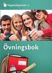 Högskoleprovet.se : [övningsbok]; Bo-Göran Gustavsson; 2014