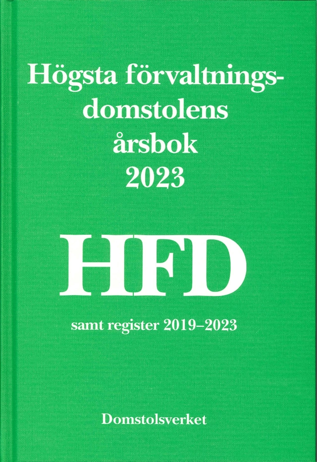 Högsta förvaltningsdomstolens årsbok 2023 HFD; 2024