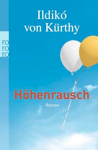 Hohenrausch; Ildiko Von Kurthy; 2007