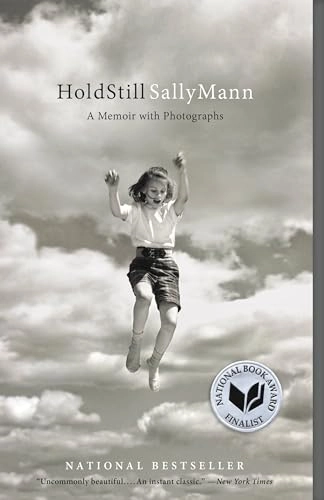 Hold Still : a memoir with photographs; Sally Mann; 2016